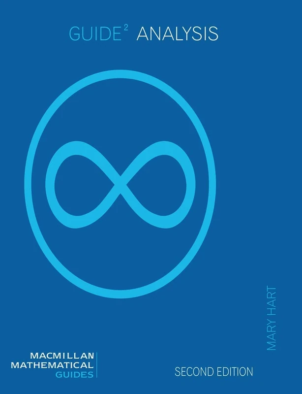 Guide to Analysis: 5 (Mathematical Guides)