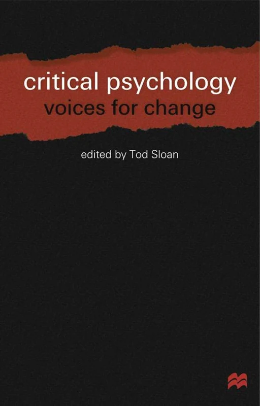 Critical Psychology: Voices for Change