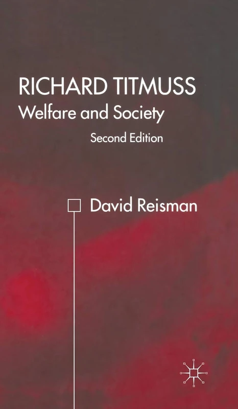 Richard Titmuss; Welfare and Society: Welfare and Society - Image 1