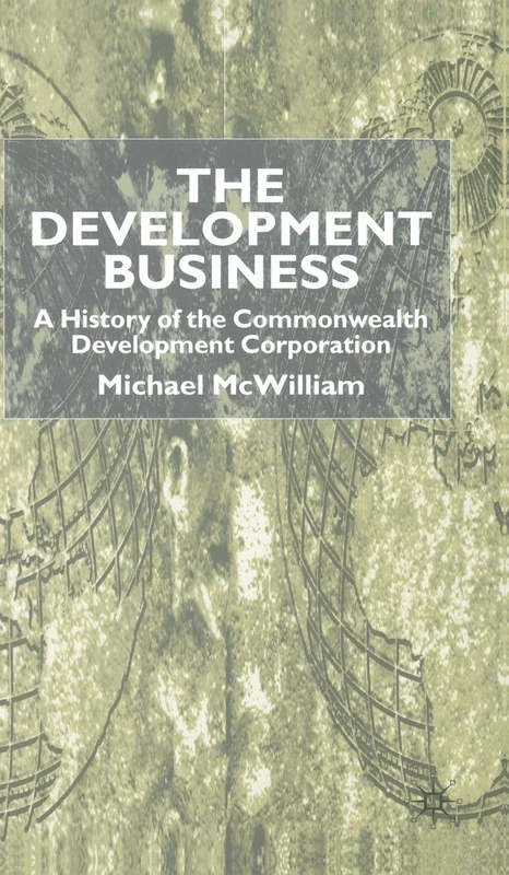 The Development Business: A History of the Commonwealth Development Corporation - Image 1