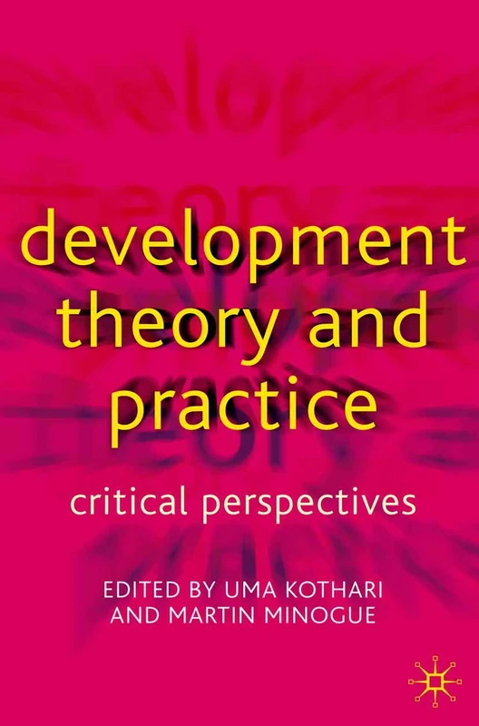 Development Theory and Practice: Critical Perspectives - Image 1