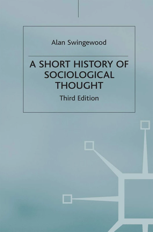 Red Globe Press - A Short History of Sociological Thought