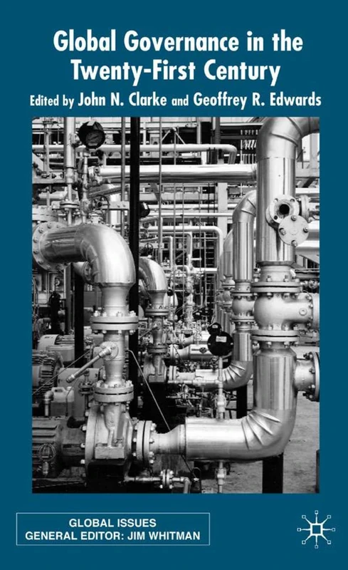 Global Governance in the Twenty-first Century (Global Issues)