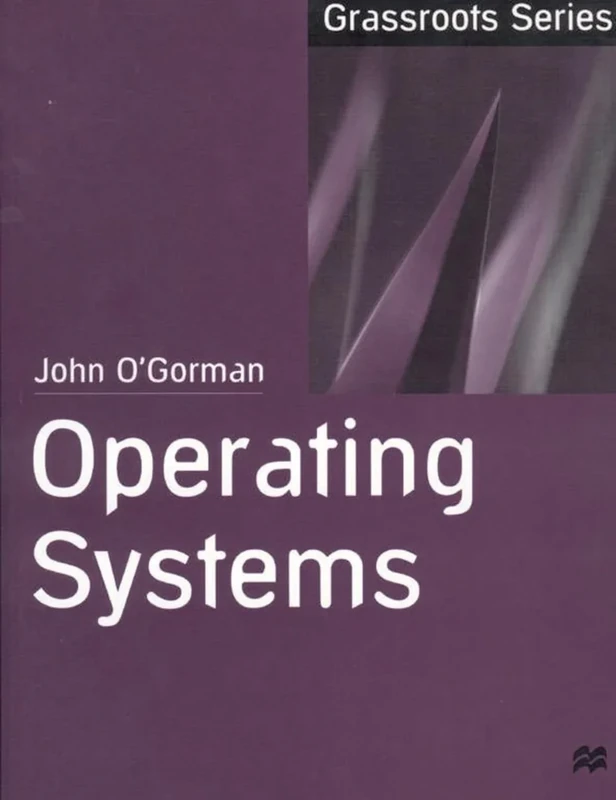 Operating Systems: 7 (Grassroots)