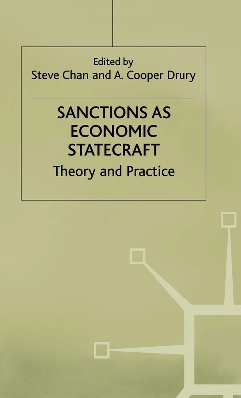 Sanctions as Economic Statecraft: Theory and Practice (International Political Economy Series) - Image 1