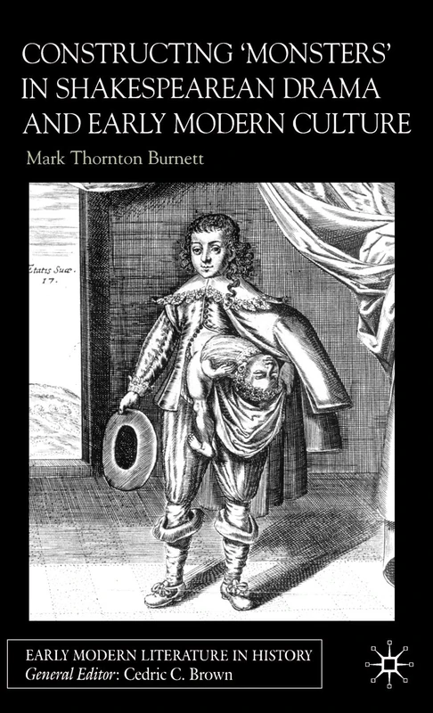 Constructing Monsters in Shakespeare's Drama and Early Modern Culture (Early Modern Literature in History) - Image 1