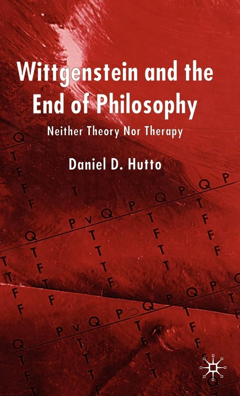Wittgenstein and the End of Philosophy: Neither Theory Nor Therapy