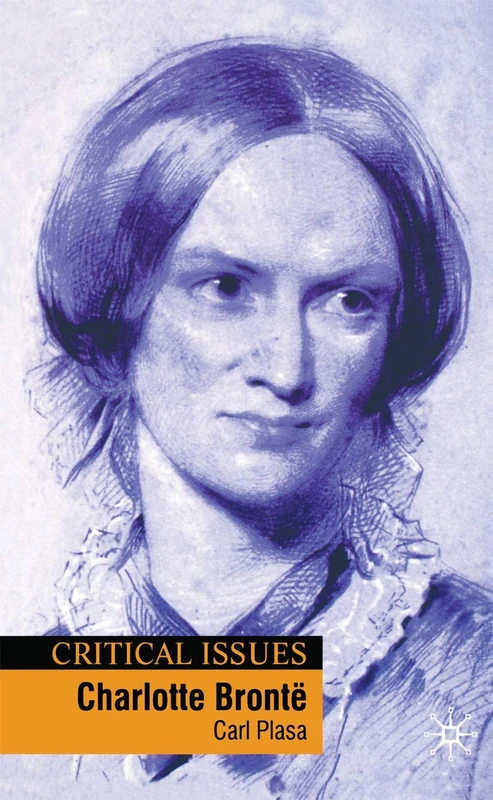 Charlotte Brontë: 11 (Critical Issues)