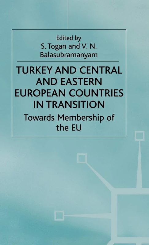 MACMILLAN Turkey and Central and Eastern Europe EU Membership