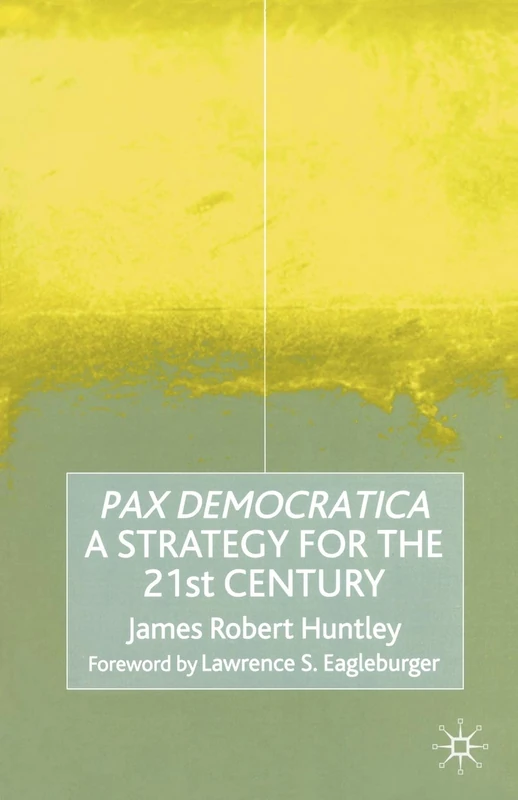 Pax Democratica: A Strategy for the 21st Century - Image 1