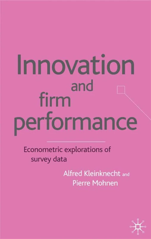 MACMILLAN Innovation and Firm Performance - Econometrics Book