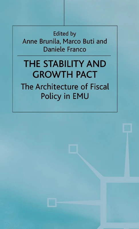 The Stability and Growth Pact: The Architecture of Fiscal Policy in EMU - Image 1