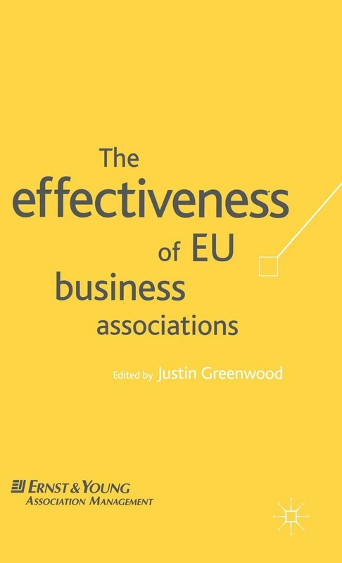 The Effectiveness of EU Business Associations