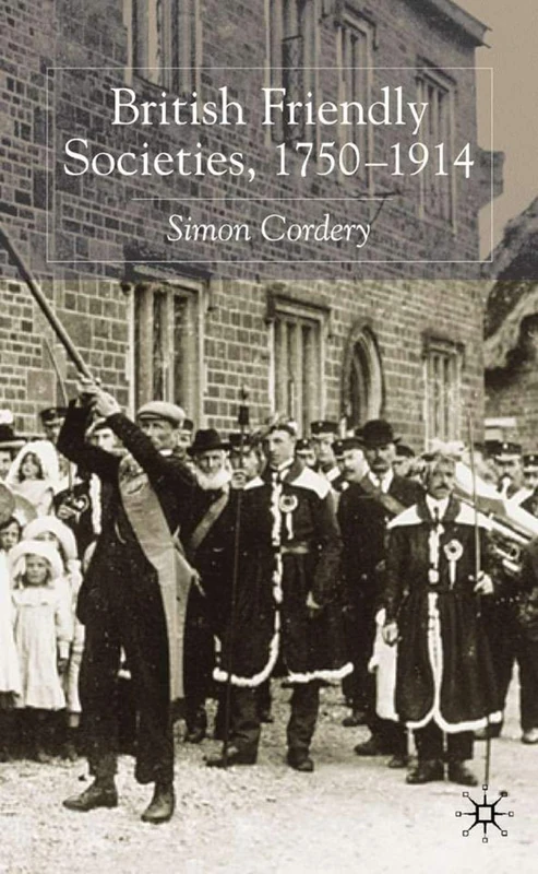 British Friendly Societies, 1750-1914