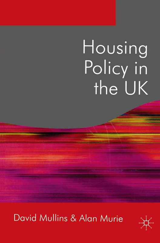 Housing Policy in the UK: 25 (Public Policy and Politics)