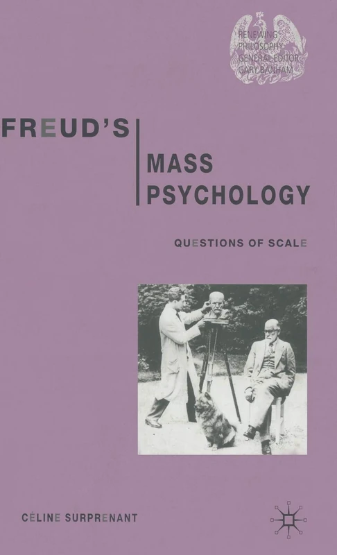 Freud's Mass Psychology: Questions of Scale (Renewing Philosophy) - Image 1