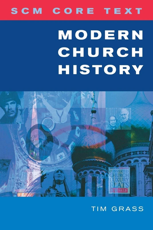 Modern Church History (SCM Core Text)
