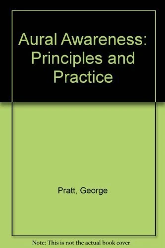 Aural Awareness: Principles and Practice