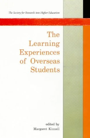Learning Experiences of Overseas Students (Society for Research into Higher Education)