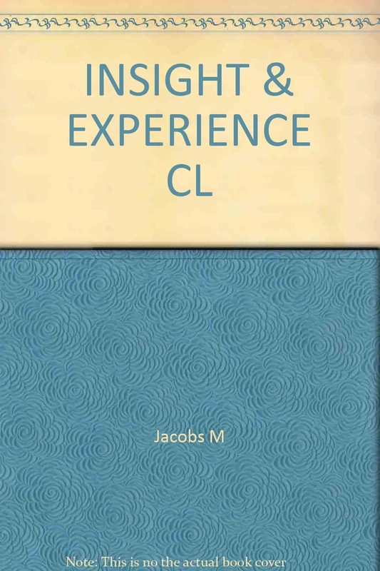 Insight and Experience: Manual of Training in the Technique and Theory of Psychodynamic Counselling and Therapy