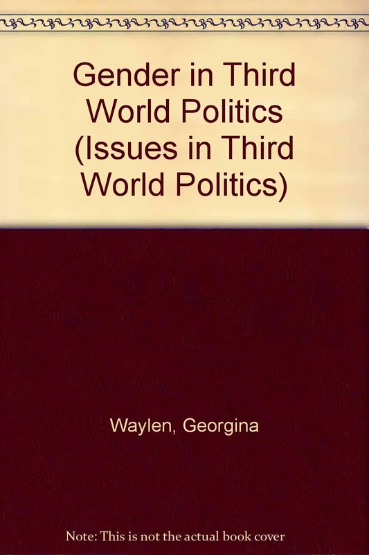 Gender in Third World Politics (Issues in Third World Politics)