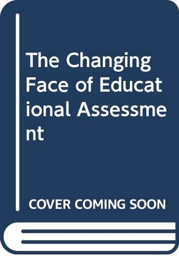 Changing Face of Educational Assessment