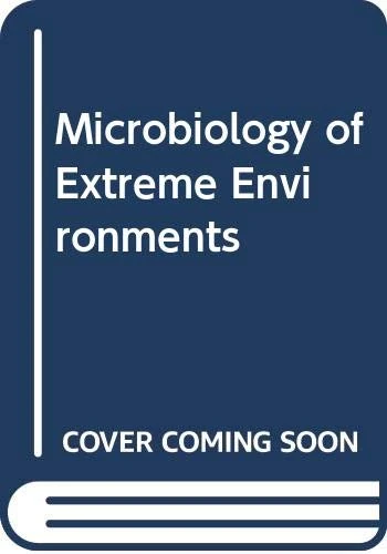 Microbiology of Extreme Environments