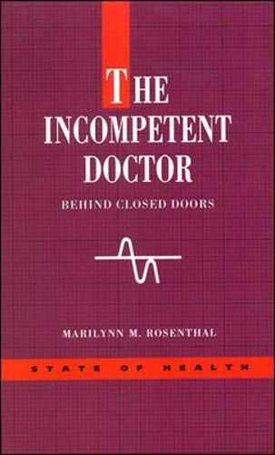 Incompetent Doctor (State of Health)