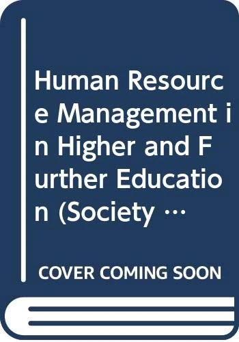 Human Resource Management in Higher and Further Education (Society for Research into Higher Education)