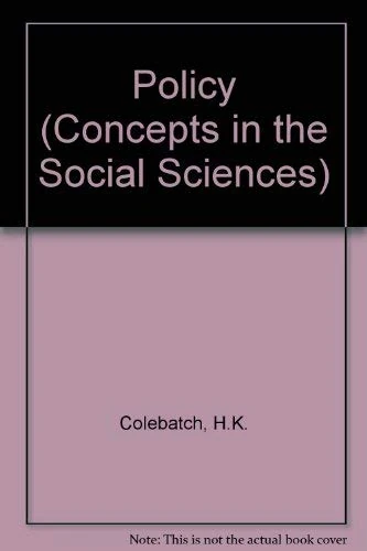 Policy (Concepts in the Social Sciences)