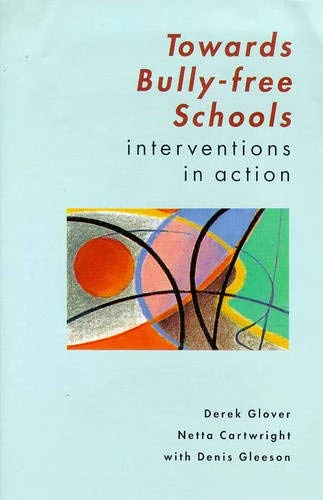 Towards Bully-Free Schools