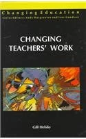 Changing Teachers' Work: The Reform of Secondary Schooling (Changing Education) - Image 1