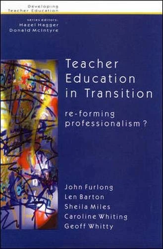 Teacher Education in Transition (Developing Teacher Education)