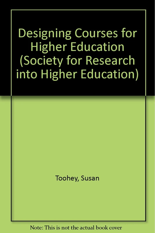 Designing Courses for Higher Education (Society for Research into Higher Education)
