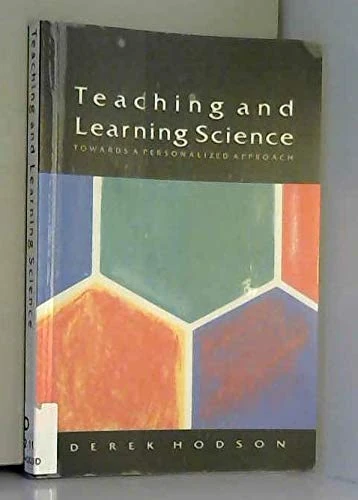 Teaching and Learning Science: Towards a Personalized Approach