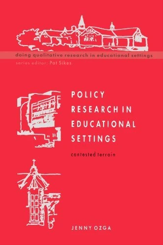 Policy Research In Educational Settings (Doing Qualitative Research in Educational Settings)