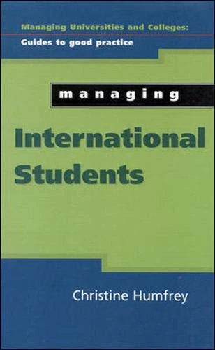 Managing International Students (Managing Colleges and Universities)