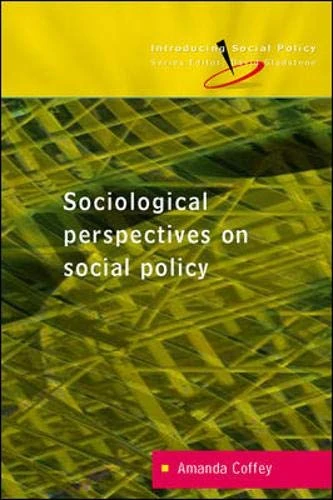 Sociological Perspectives on Social Policy (Introducing Social Policy S.)