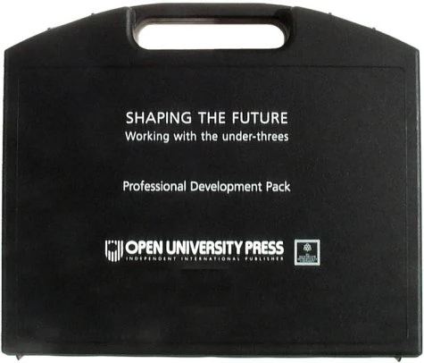 Training Pack (Shaping the Future: Working with the Under Threes)
