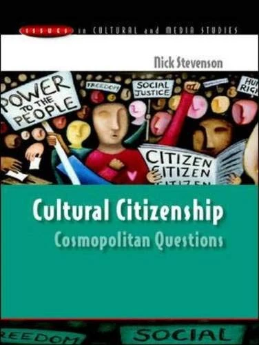 Cultural Citizenship: Cosmopolitan Questions