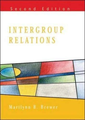Intergroup Relations (Mapping Social Psychology Series)
