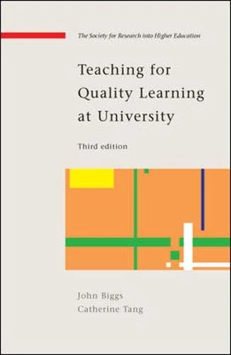 Teaching for Quality Learning (Society for Research into Higher Education)