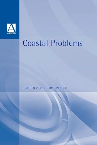 Coastal Problems: Geomorphology, Ecology and Society at the Coast (Management)