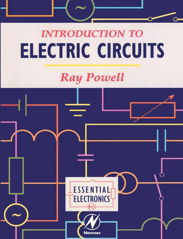 Introduction to Electric Circuits (Essential Electronics Series)