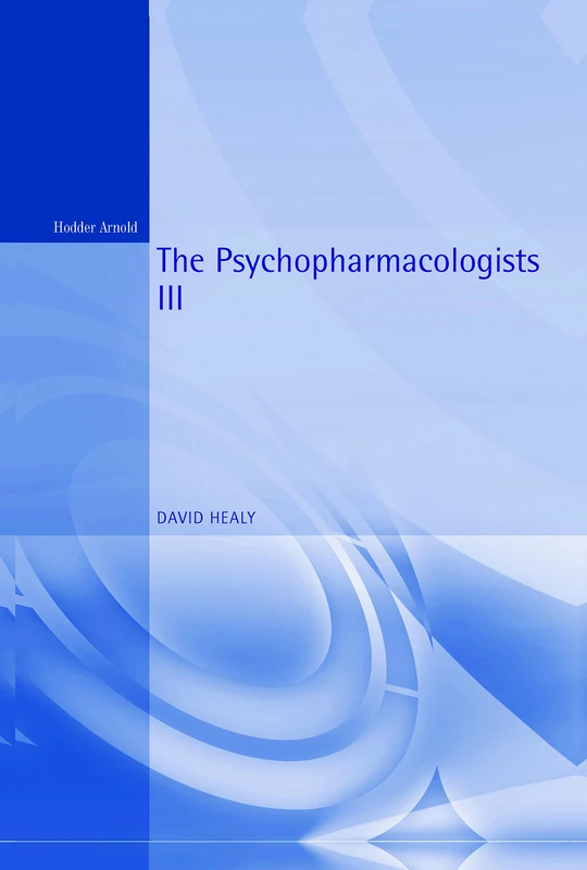 CRC Press The Psychopharmacologists 3 - Clinical Psychiatry Book
