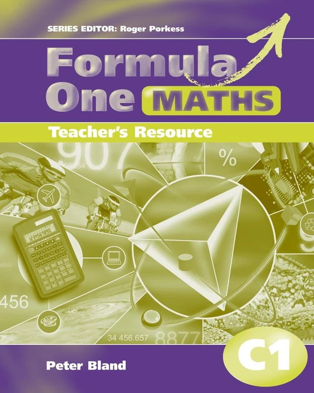 Formula One Maths C1 Teacher's Resource: Bk.C1