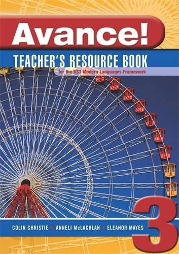 Avance: Framework French Teacher's Resource Book 3: Bk. 3
