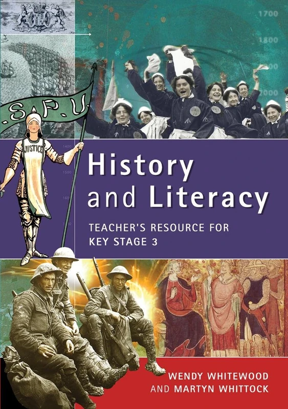 History & Literacy - Teacher Resource for Key Stage 3 (History in Practice)
