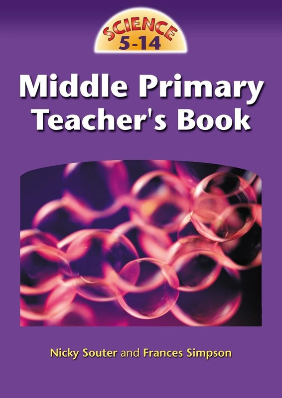 Science 5-14 for the Middle Primary Years Teacher's Book