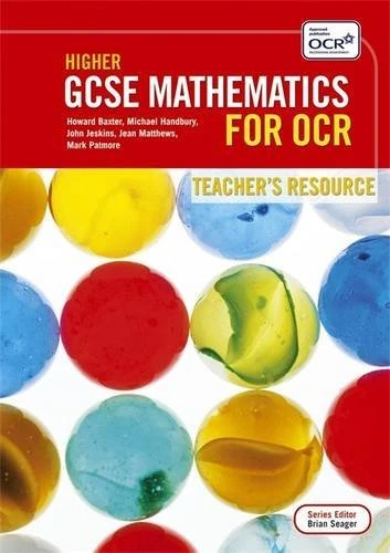 Higher GCSE Mathematics for OCR Two Tier Teacher's Resource (GCSE Mathematics for OCR Series)